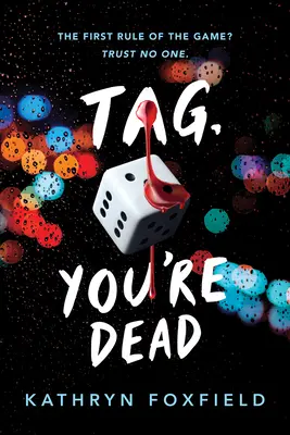 Tag, estás muerto - Tag, You're Dead