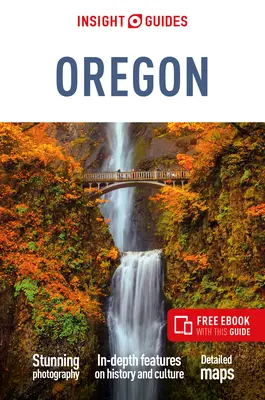 Insight Guides Oregón: Guía de viaje con eBook gratuito - Insight Guides Oregon: Travel Guide with Free eBook