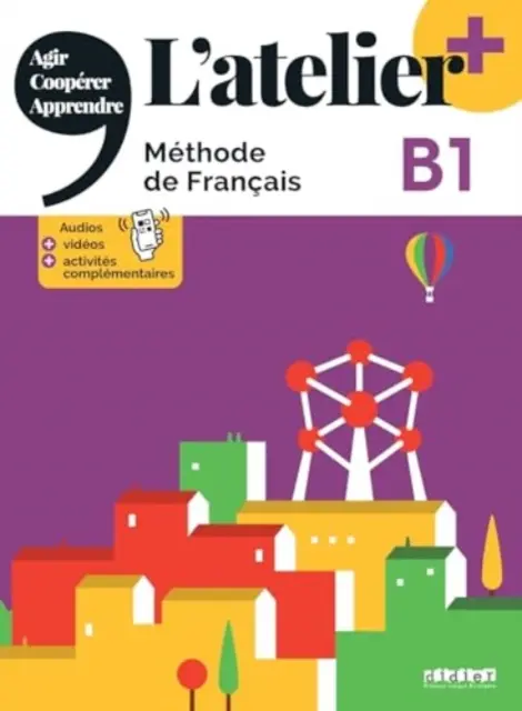 L'atelier + niv .B1 (edición 2022) + audio/vídeo en línea + didierfle.app - L'atelier + niv .B1 (edition 2022) + online audio/video + didierfle.app