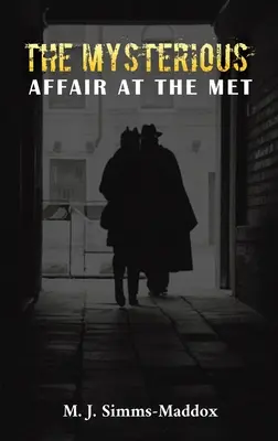 El misterioso asunto del Met - The Mysterious Affair at the Met