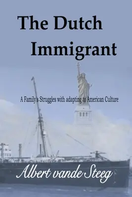 El inmigrante holandés - The Dutch Immigrant