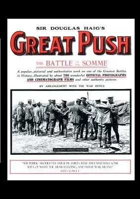 Sir Douglas Haig OS Great Push. la batalla del Somme - Sir Douglas Haig OS Great Push. the Battle of the Somme
