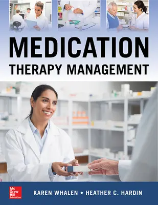 Gestión de la Terapia con Medicamentos, Segunda Edición - Medication Therapy Management, Second Edition
