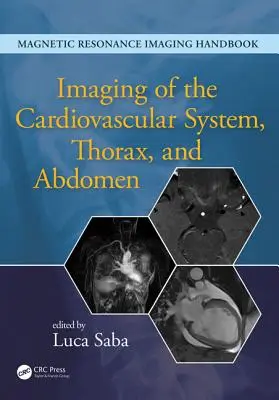 Imágenes del sistema cardiovascular, tórax y abdomen - Imaging of the Cardiovascular System, Thorax, and Abdomen