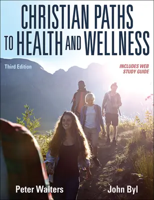 Caminos cristianos hacia la salud y el bienestar - Christian Paths to Health and Wellness