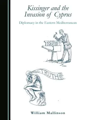 Kissinger y la invasión de Chipre: Diplomacia en el Mediterráneo Oriental - Kissinger and the Invasion of Cyprus: Diplomacy in the Eastern Mediterranean