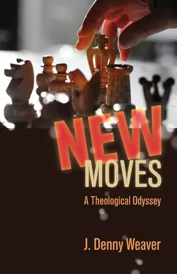 Nuevos movimientos: Una odisea teológica - New Moves: A Theological Odyssey