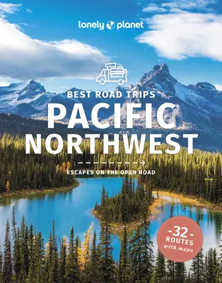 Los mejores viajes por carretera del Pacífico Noroeste 6 de Lonely Planet - Lonely Planet Best Road Trips Pacific Northwest 6