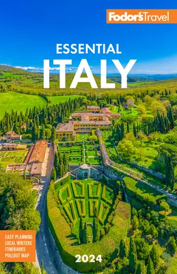 Fodor's Essential Italia 2024 - Fodor's Essential Italy 2024