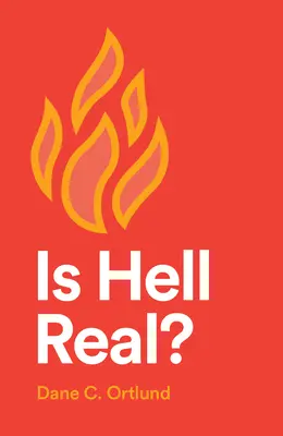 ¿Es real el infierno? - Is Hell Real?