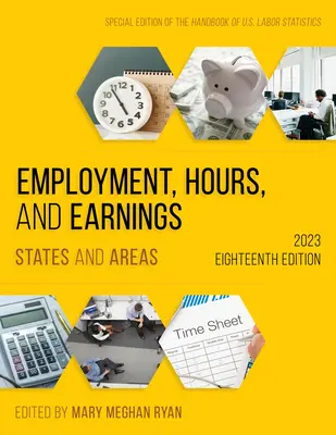 Empleo, horas e ingresos 2023: Estados y zonas - Employment, Hours, and Earnings 2023: States and Areas