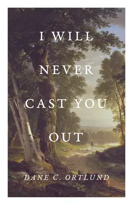 Nunca te echaré - I Will Never Cast You Out