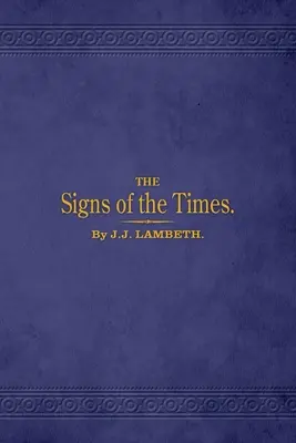 Los signos de los tiempos - The Signs of the Times