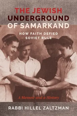 La clandestinidad judía de Samarcanda: Cómo la fe desafió al dominio soviético - The Jewish Underground of Samarkand: How Faith Defied Soviet Rule