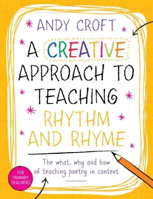 Enfoque creativo de la enseñanza del ritmo y la rima - Creative Approach to Teaching Rhythm and Rhyme