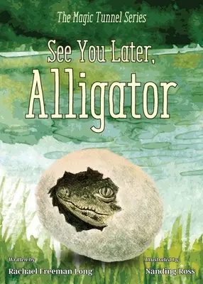 Hasta luego, Alligator - See You Later, Alligator