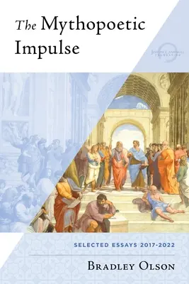 El impulso mitopoético - The Mythopoetic Impulse