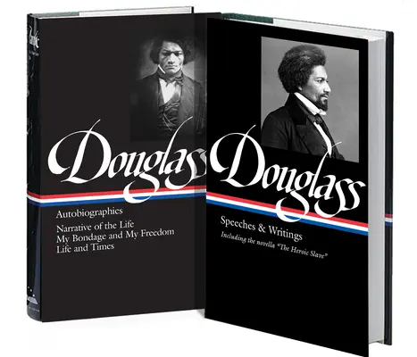 La Colección Frederick Douglass: A Library of America Boxed Set - The Frederick Douglass Collection: A Library of America Boxed Set