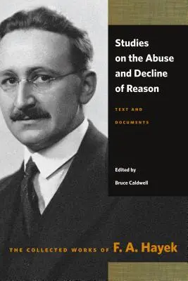 Estudios sobre el abuso y la decadencia de la razón: Textos y documentos - Studies on the Abuse and Decline of Reason: Text and Documents