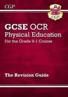 GCSE Physical Education OCR Revision Guide - for the Grade 9-1 Course (en inglés) - GCSE Physical Education OCR Revision Guide - for the Grade 9-1 Course