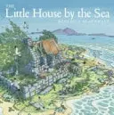 La casita junto al mar - The Little House by the Sea