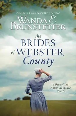 Las novias del condado de Webster: 4 novelas románticas amish superventas - The Brides of Webster County: 4 Bestselling Amish Romance Novels