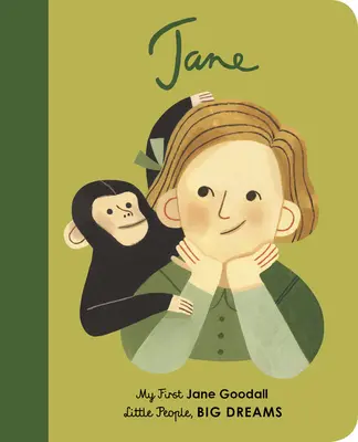 Jane Goodall Mi primera Jane Goodall - Jane Goodall: My First Jane Goodall