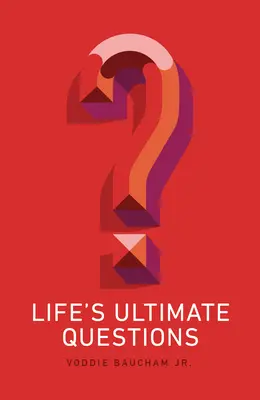 Las últimas preguntas de la vida - Life's Ultimate Questions