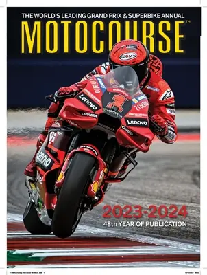 Motocourse 2023-24: El principal anuario mundial de Gran Premio y Superbike - Motocourse 2023-24: The World's Leading Grand Prix & Superbike Annual