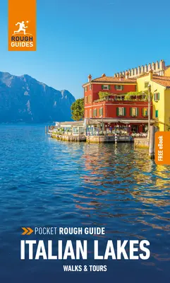 Pocket Rough Guide Walks & Tours Lagos Italianos: Guía de viaje con eBook gratuito - Pocket Rough Guide Walks & Tours Italian Lakes: Travel Guide with Free eBook