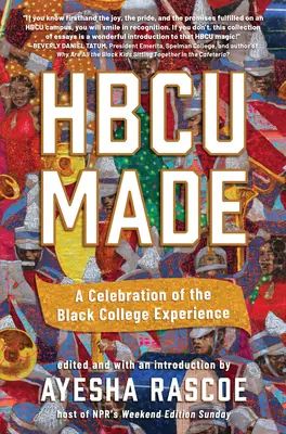 Hbcu Made: Una celebración de la experiencia universitaria negra - Hbcu Made: A Celebration of the Black College Experience