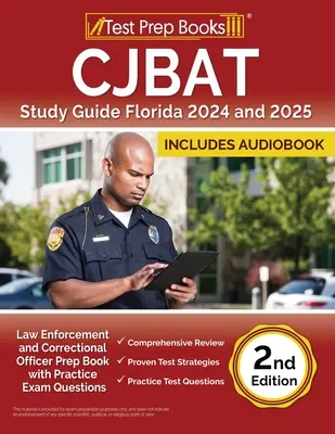 Guia de Estudio CJBAT Florida 2024 y 2025: Law Enforcement and Correctional Officer Prep Book with Practice Exam Questions [2nd Edition] (Libro de preparación para oficiales de policía y correccionales con preguntas de examen de práctica [2.ª edición]) - CJBAT Study Guide Florida 2024 and 2025: Law Enforcement and Correctional Officer Prep Book with Practice Exam Questions [2nd Edition]