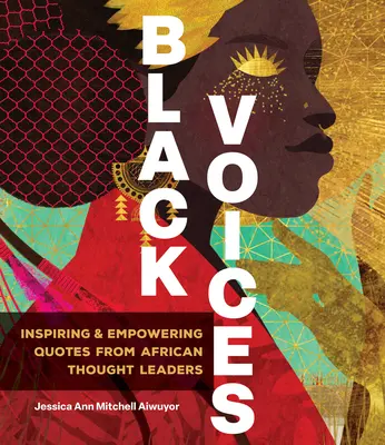 Voces negras: Inspiring & Empowering Quotes from Global Thought Leaders (en inglés) - Black Voices: Inspiring & Empowering Quotes from Global Thought Leaders