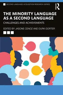 La lengua minoritaria como segunda lengua: Retos y logros - The Minority Language as a Second Language: Challenges and Achievements