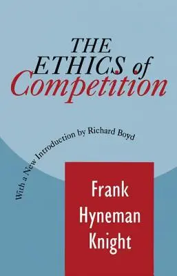 La ética de la competición - The Ethics of Competition