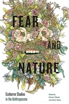 Miedo y naturaleza: Estudios de Ecohorror en el Antropoceno - Fear and Nature: Ecohorror Studies in the Anthropocene