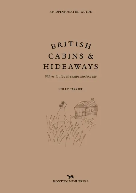 Cabañas y escondites británicos - British Cabins And Hideaways