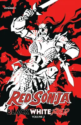 Red Sonja: Negro, blanco, rojo Volumen 2 - Red Sonja: Black, White, Red Volume 2