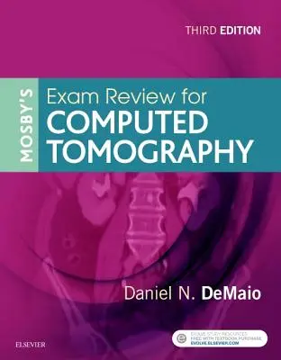 Mosby's Exam Review for Tomografía computerizada - Mosby's Exam Review for Computed Tomography