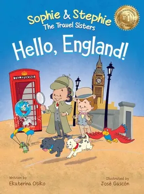 ¡Hola, Inglaterra! Un libro infantil de aventuras de detectives de viajes para niños de 4 a 8 años - Hello, England!: A Children's Book Travel Detective Adventure for Kids Ages 4-8