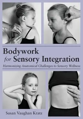 Trabajo corporal para la integración sensorial - Bodywork for Sensory Integration