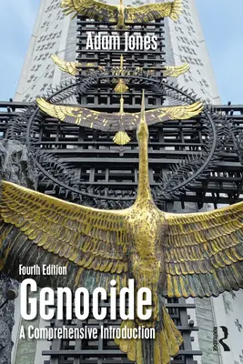 Genocidio: Una introducción exhaustiva - Genocide: A Comprehensive Introduction