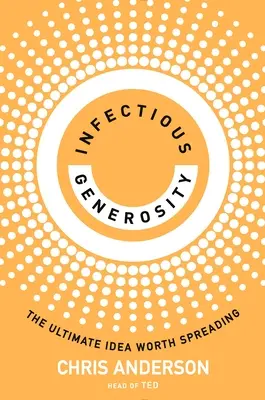 Generosidad contagiosa - Infectious Generosity