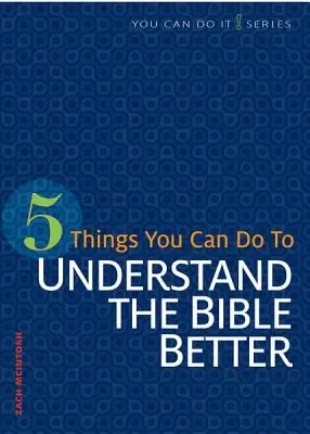 5 cosas que puedes hacer para entender mejor la Biblia - 5 Things You Can Do to Understand the Bible Better
