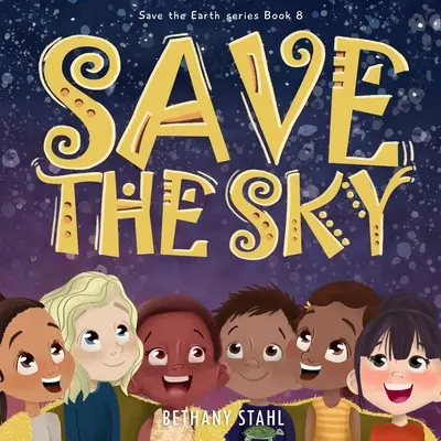 Salvar el cielo - Save the Sky