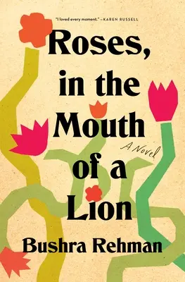 Rosas, en la boca de un león - Roses, in the Mouth of a Lion