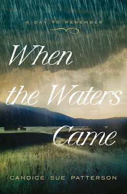 Cuando llegaron las aguas: Volumen 1 - When the Waters Came: Volume 1