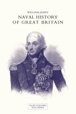 HISTORIA NAVAL DE GRAN BRETAÑA DESDE LA DECLARACIÓN DE GUERRA POR FRANCIA EN 1793 HASTA LA ADHESIÓN DE GEORGE IV Volumen Siete - NAVAL HISTORY OF GREAT BRITAIN FROM THE DECLARATION OF WAR BY FRANCE IN 1793 TO THE ACCESSION OF GEORGE IV Volume Seven