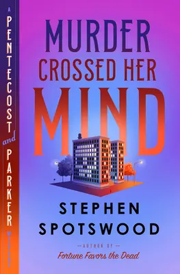 Murder Crossed Her Mind: Un misterio de Pentecostés y Parker - Murder Crossed Her Mind: A Pentecost and Parker Mystery