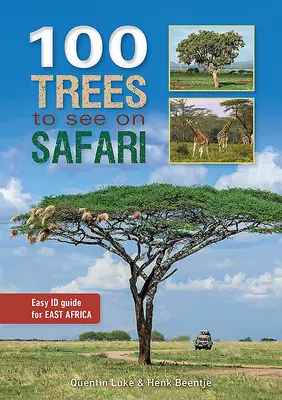 100 árboles que ver en un safari por África oriental - 100 Trees to See on Safari in East Africa